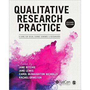 Qualitative Research Practice. A Guide for Social Science Students and Researchers, Paperback - *** imagine