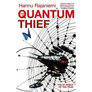 Quantum Thief, Paperback - Hannu Rajaniemi imagine