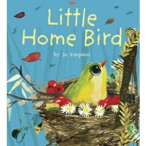Little Home Bird, Paperback - Jo Empson imagine