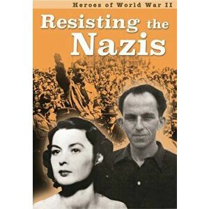 Resisting the Nazis, Paperback - Claire Throp imagine