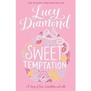 Sweet Temptation, Paperback - Lucy Diamond imagine