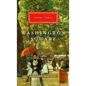 Washington Square, Hardback - Henry James imagine