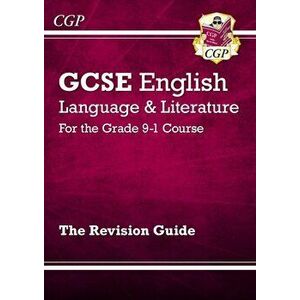 GCSE English Language and Literature Revision Guide - for the Grade 9-1 Courses, Paperback - *** imagine