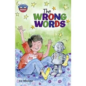 Storyworlds Bridges Stage 11The Wrong Words (single), Paperback - Celia Warren imagine