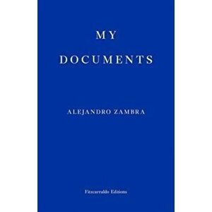 My Documents, Paperback - Alejandro Zambra imagine