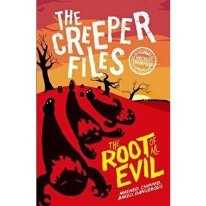 Creeper Files: The Root of all Evil, Paperback - Hacker Murphy imagine