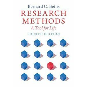 Research Methods: A Tool for Life, Hardcover - Bernard C. Beins imagine