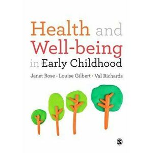 Health and Well-being in Early Childhood, Paperback - Val Richards imagine