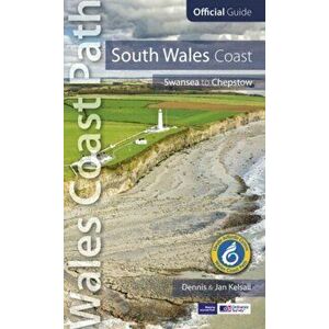 South Wales Coast. Swansea to Chepstow, Paperback - Jan Kelsall imagine