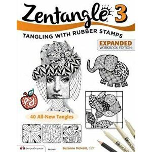 Zentangle 3, Expanded Workbook Edition, Paperback - Suzanne McNeill imagine