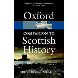 Oxford Companion to Scottish History, Paperback - *** imagine