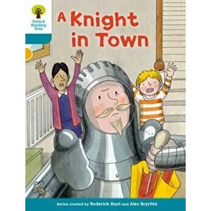 Oxford Reading Tree Biff, Chip and Kipper Stories Decode and Develop: Level 9: A Knight in Town, Paperback - Paul Shipton imagine