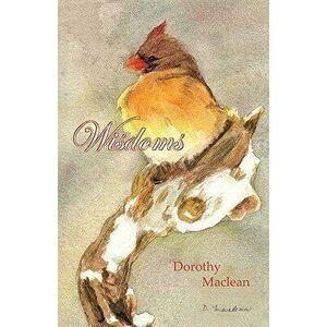 Wisdoms, Paperback - Dorothy MacLean imagine