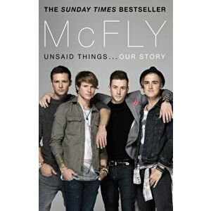 McFly - Unsaid Things...Our Story, Paperback - Dougie Poynter imagine