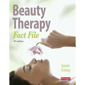 Beauty Therapy Fact File Student Book 5th Edition, Paperback - Susan Cressy imagine