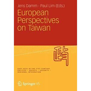 European Perspectives on Taiwan, Paperback - *** imagine