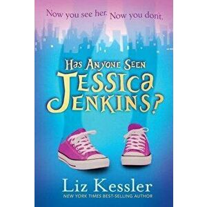 Has Anyone Seen Jessica Jenkins?, Hardcover - Liz Kessler imagine