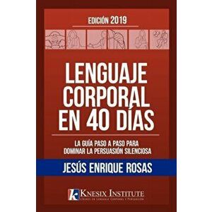 Lenguaje Corporal en 40 Das, Paperback - Jesus Enrique Rosas imagine