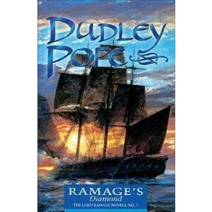 Ramage's Diamond: The Lord Ramage Novels, Paperback - Dudley Pope imagine