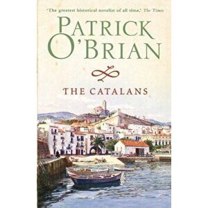 Catalans, Paperback - Patrick O'Brian imagine