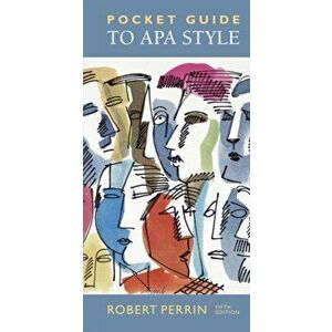 Pocket Guide to APA Style, Paperback - Robert Perrin imagine