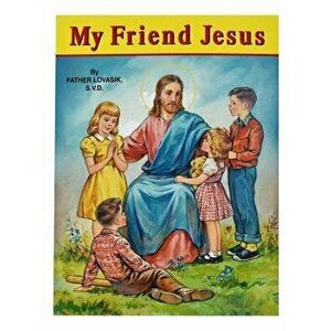 My Friend Jesus, Paperback imagine