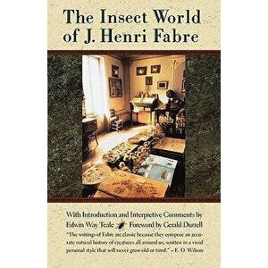 The Insect World of Fabre, Paperback - Jean-Henri Fabre imagine