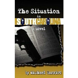 The Situation in South Carolina, Paperback - Michael Harriot imagine