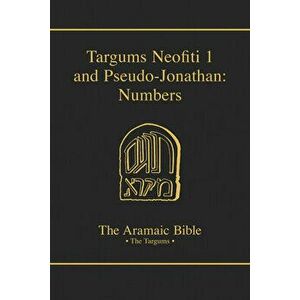 Targums Neofiti 1 and Pseudo-Jonathan: Numbers, Hardcover - Martin McNamara imagine