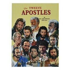 The Twelve Apostles, Paperback - Jude Winkler imagine