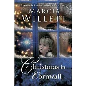 Christmas in Cornwall, Paperback - Marcia Willett imagine