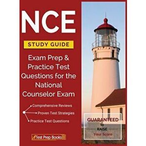 NCE Study Guide: Exam Prep & Practice Test Questions for the National Counselor Exam, Hardcover - Test Prep Books imagine