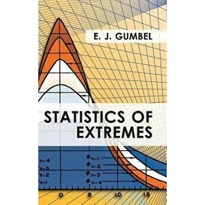 Statistics of Extremes, Hardcover - E. J. Gumbel imagine