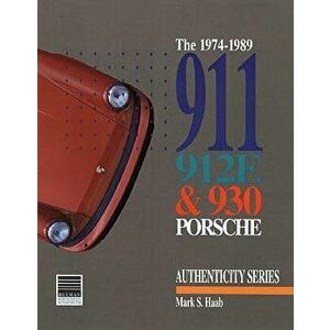 1974-1989 911, 912e and 930 Porsche, Paperback - M. Haab imagine