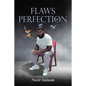 Flaws of Perfection, Paperback - Nasir Salaam imagine