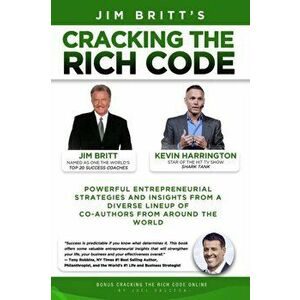 Cracking the Rich Code Vol 2: Powerful entrepreneurial strategies and insights from a diverse lineup up coauthors from around the world, Paperback - J imagine