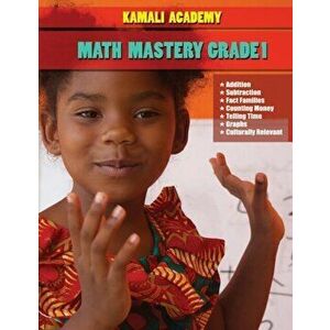 Kamali Academy Math Mastery Grade 1, Paperback - Samori Camara imagine