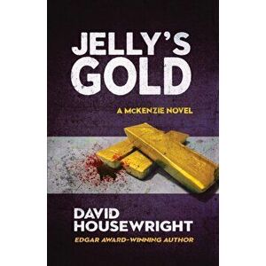 Jelly's Gold, Paperback - David Housewright imagine