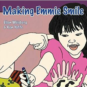 Making Emmie Smile, Paperback - Ellen Weisberg imagine