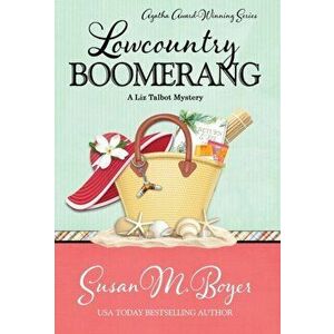 Lowcountry Boomerang, Hardcover - Susan M. Boyer imagine