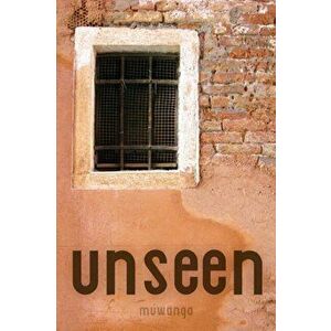 Unseen, Paperback - Muwanga imagine