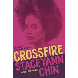 Crossfire: A Litany for Survival, Hardcover - Staceyann Chin imagine
