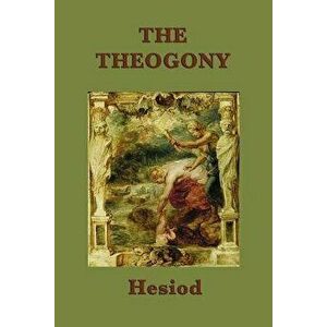 The Theogony, Paperback - Hesiod Hesiod imagine
