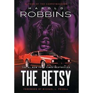 The Betsy, Hardcover - Harold Robbins imagine