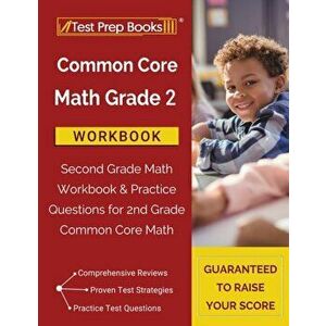 Common Core Math Grade 2 Workbook: Second Grade Math Workbook & Practice Questions for 2nd Grade Common Core Math, Paperback - Test Prep Books imagine