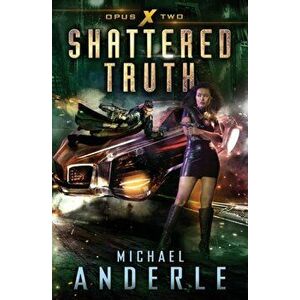 Shattered Truth, Paperback - Michael Anderle imagine