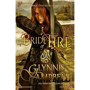 Bride of Fire, Paperback - Glynnis Campbell imagine