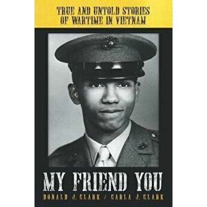 My Friend You, Paperback - Donald Clark imagine