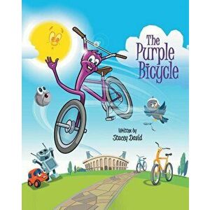 The Purple Bicycle, Paperback - Stacey David imagine