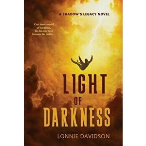 Light of Darkness, Hardcover - Lonnie Davidson imagine